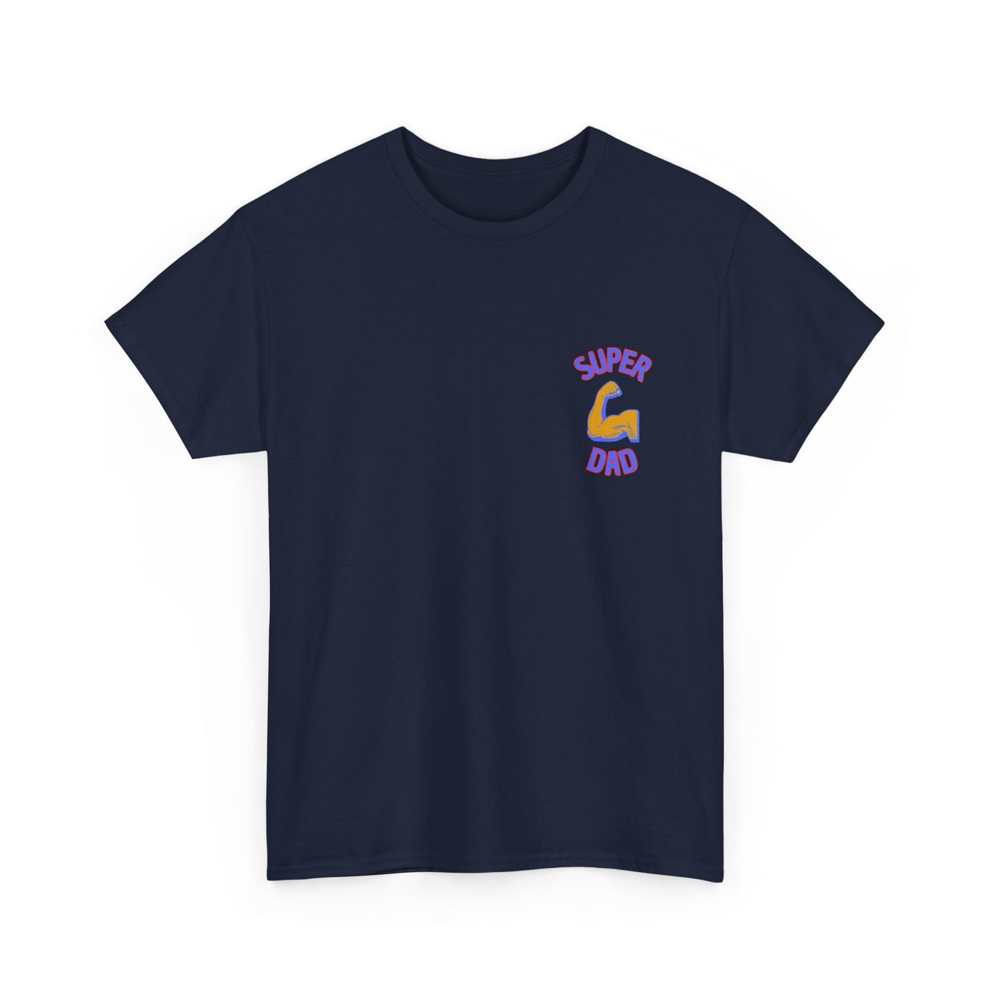 Super Dad T-Shirt